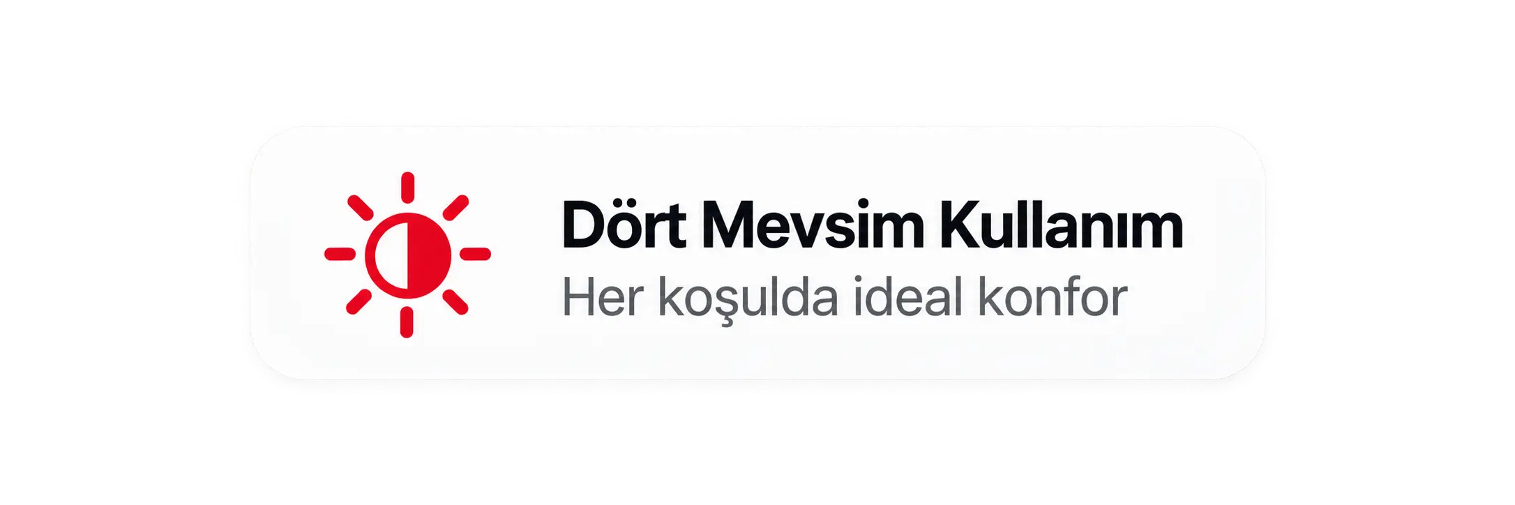 Dört Mevsim Kullanım
